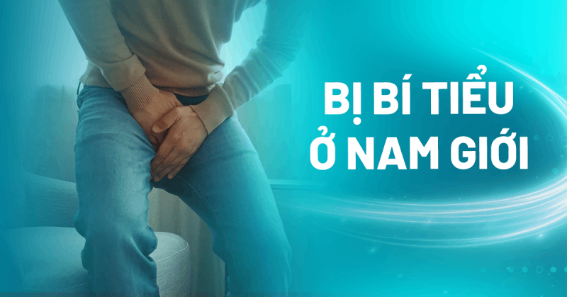 Nguyên nhân bị bí tiểu ở nam giới là gì? Cách điều trị và phòng ngừa