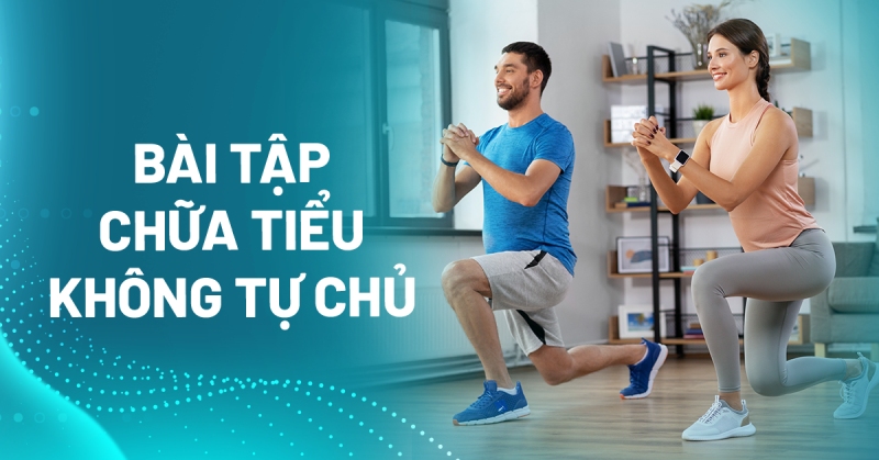 Top 9 bài tập chữa tiểu không tự chủ cho cả nam và nữ